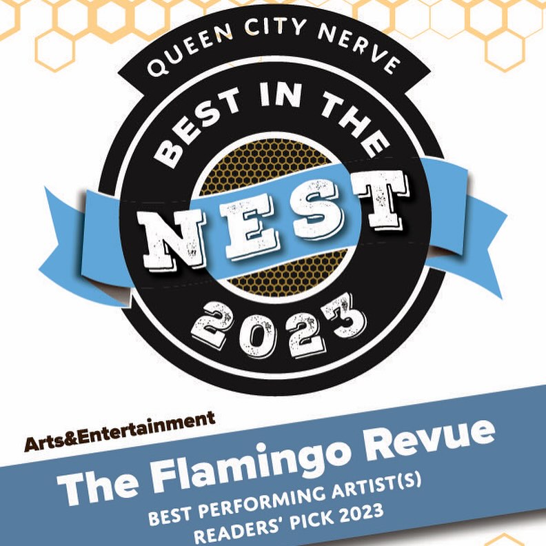 2023 Queen City Nerve - Readers Pick - Best Performing Artists - The Flamingo Revue